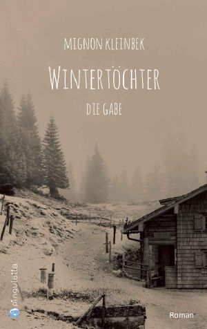 [Wintertöchter 01] • Die Gabe